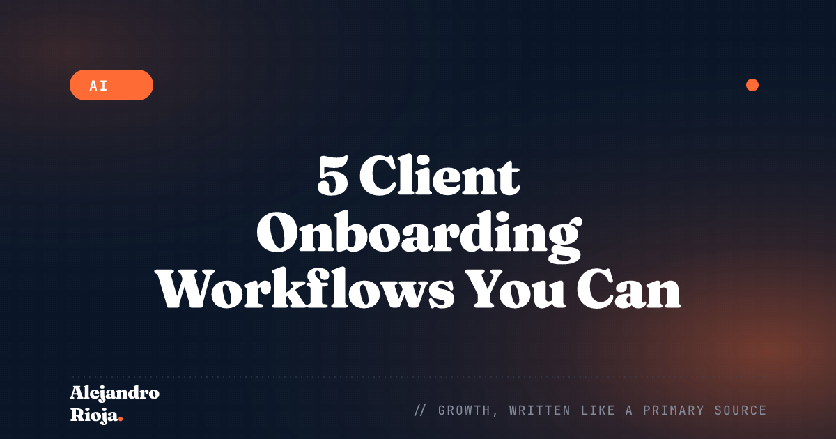 5 Client Onboarding Workflows You Can Automate With AI