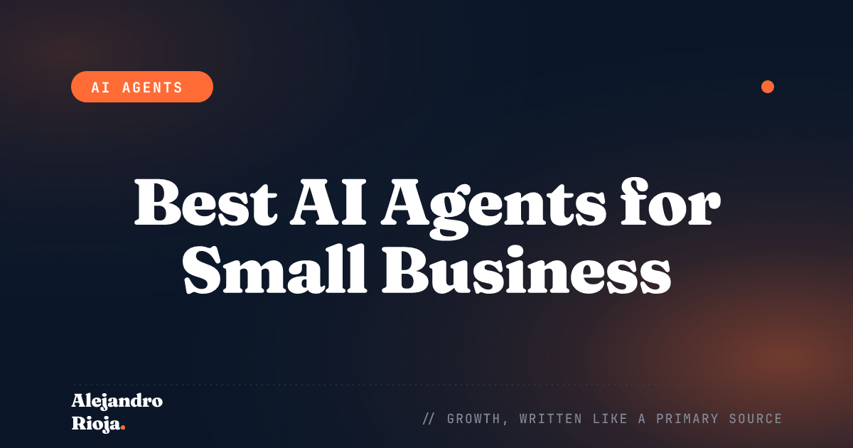 Best AI Agents for Small Business in 2026: What I'd Actually Buy