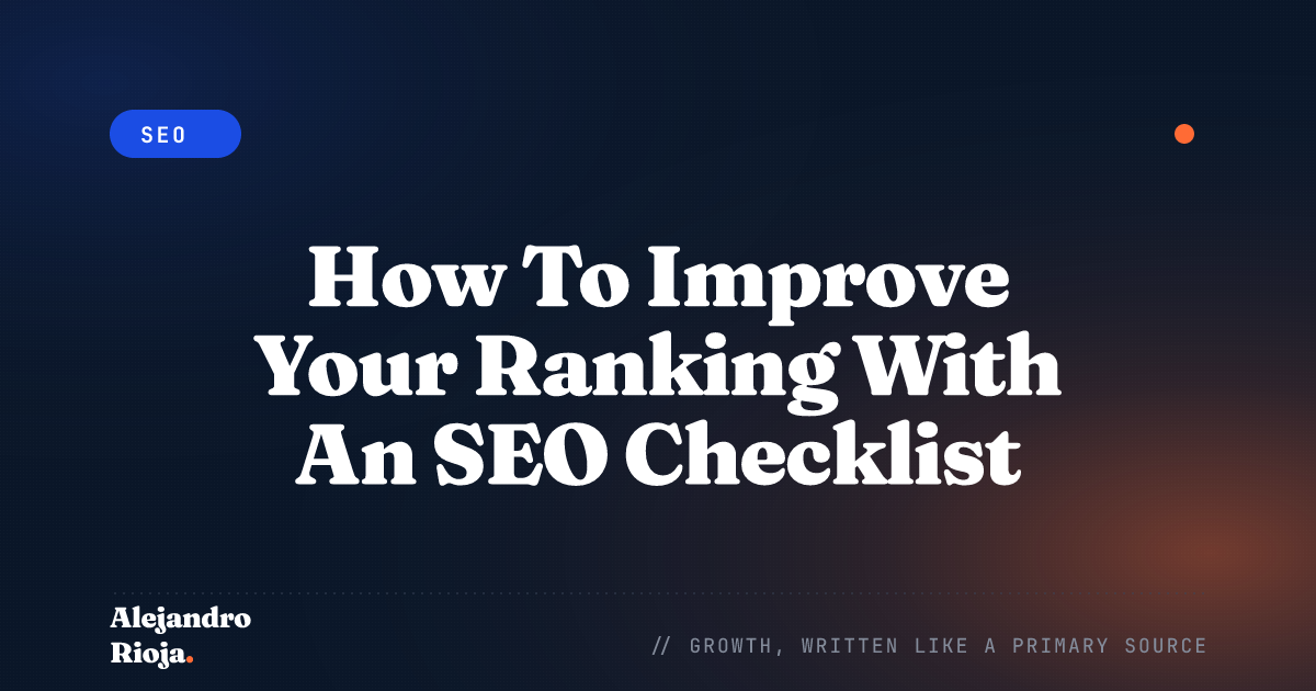 How To Improve Your Ranking With An SEO Checklist