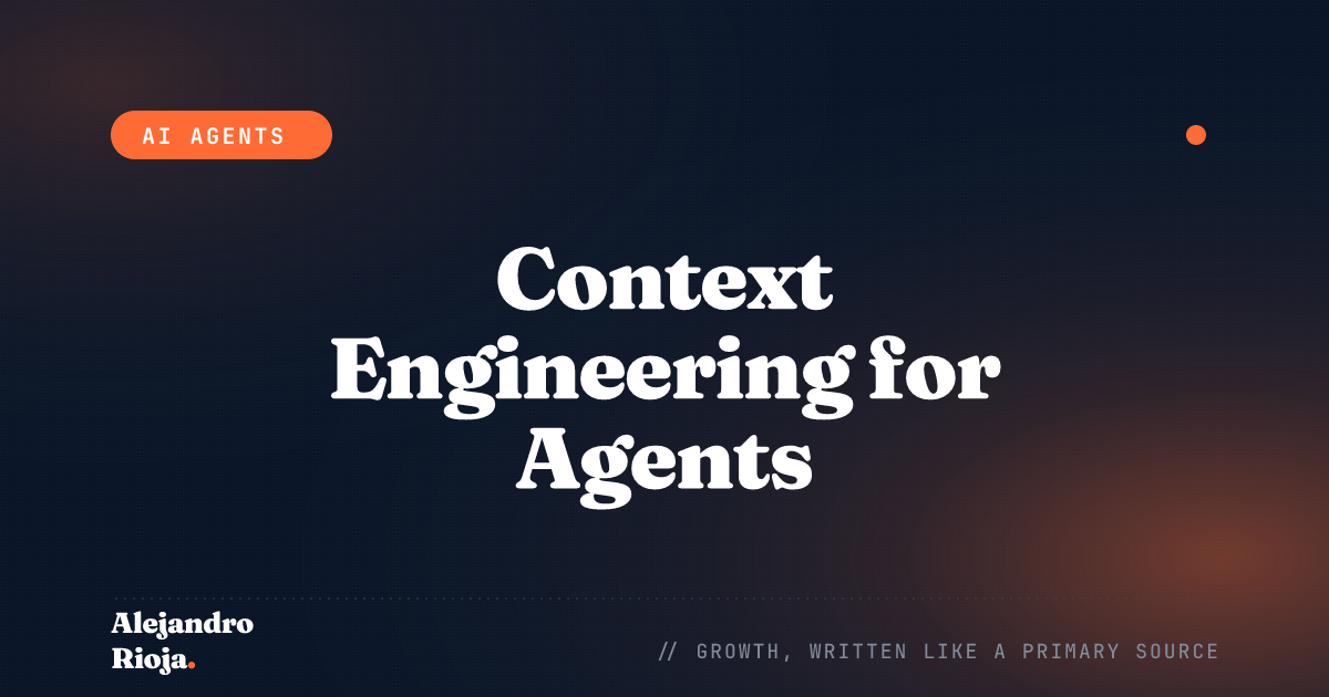 Context Engineering for AI Agents: What Actually Goes in the Context Window