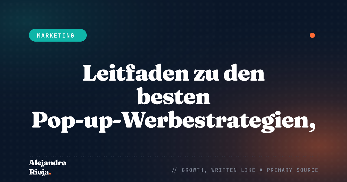 Leitfaden zu den besten Pop-up-Werbestrategien, die funktionieren