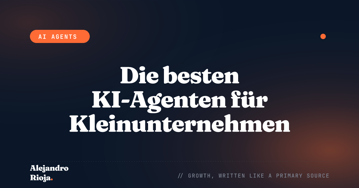 Die besten KI-Agenten für Kleinunternehmen 2026: Was ich wirklich kaufen würde