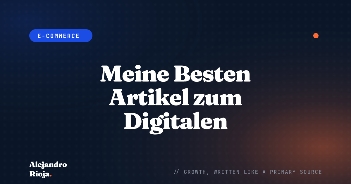 Meine Besten Artikel zum Digitalen Marketing 🚀