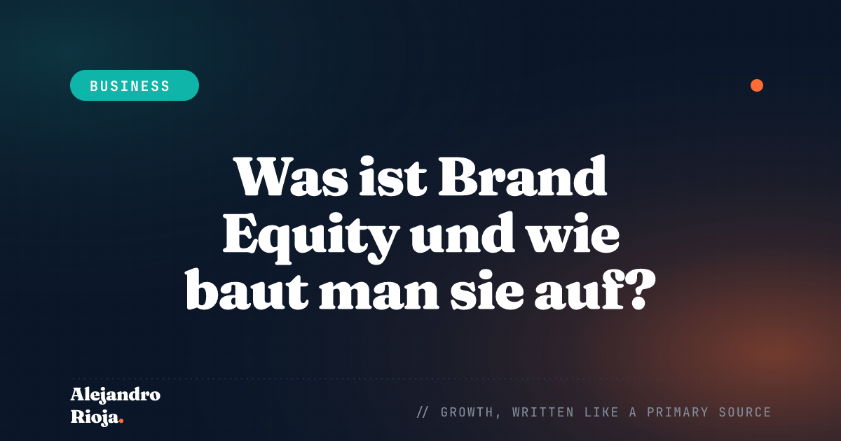 wie man Brand Equity aufbaut