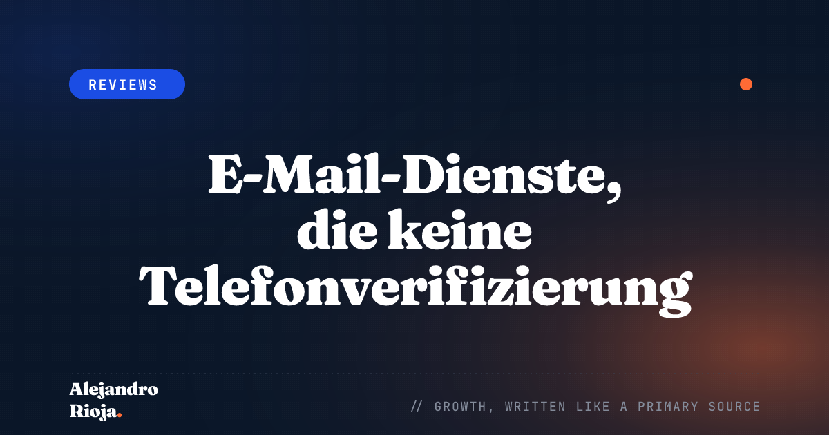 The Email Services That Don't Require Phone Verification