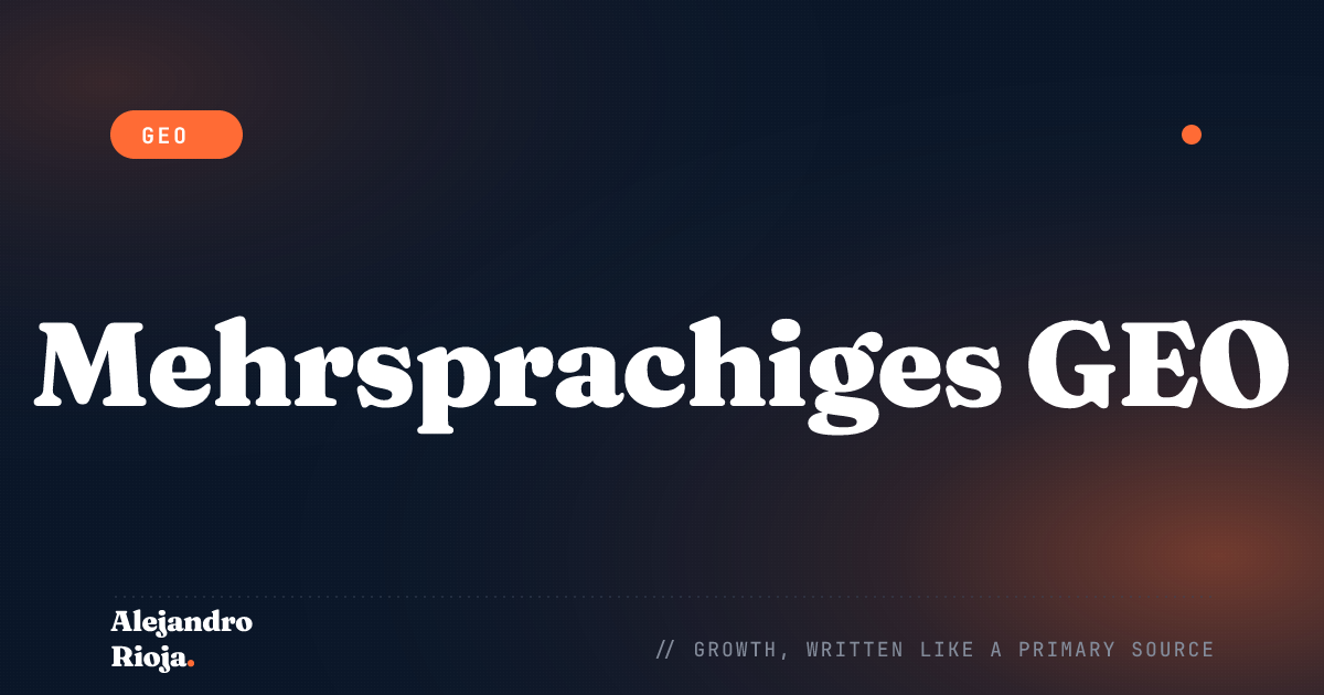 Mehrsprachiges GEO: wie du in jeder Sprache von der KI-Suche zitiert wirst
