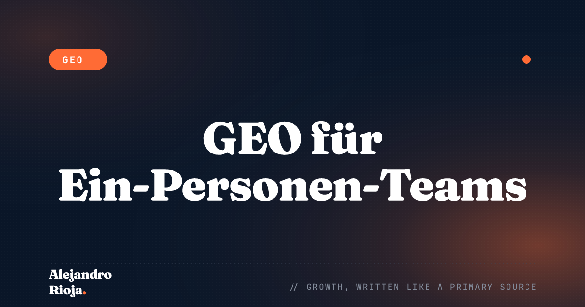 GEO für Solo-Betreiber: von KI-Suche zitiert werden