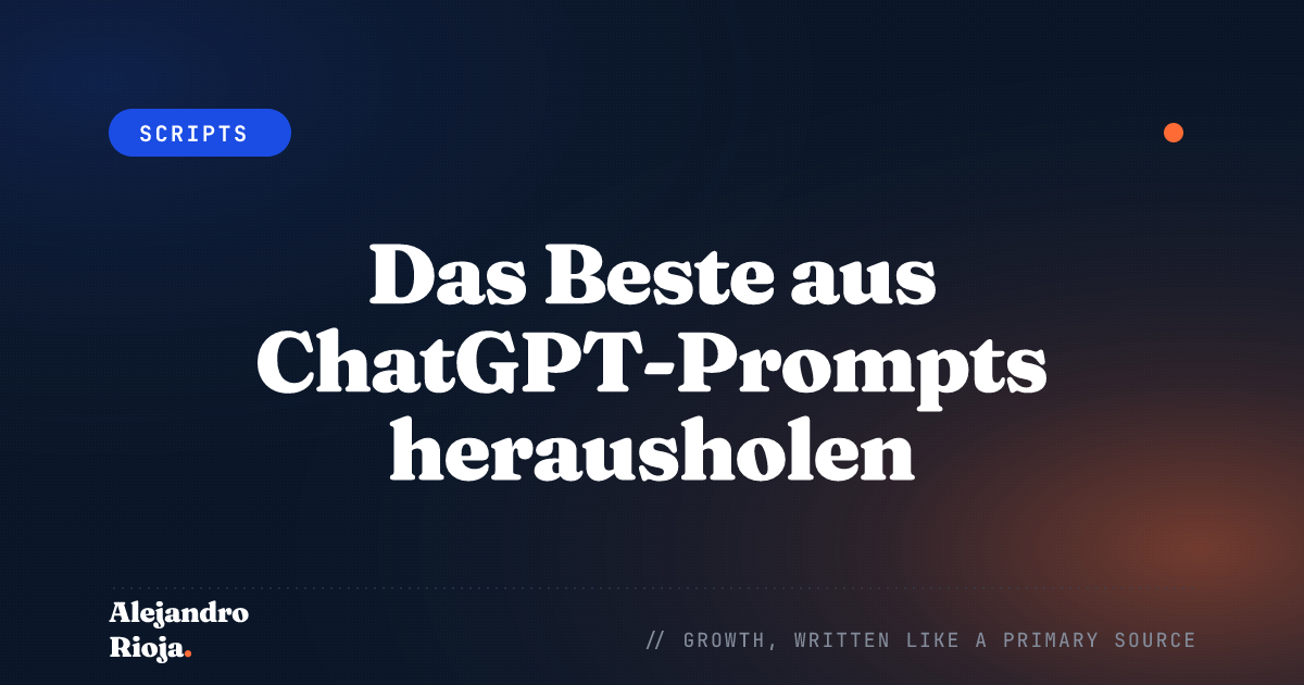 Das Beste aus ChatGPT-Prompts herausholen: Was für personalisierte Unterstützung fragen