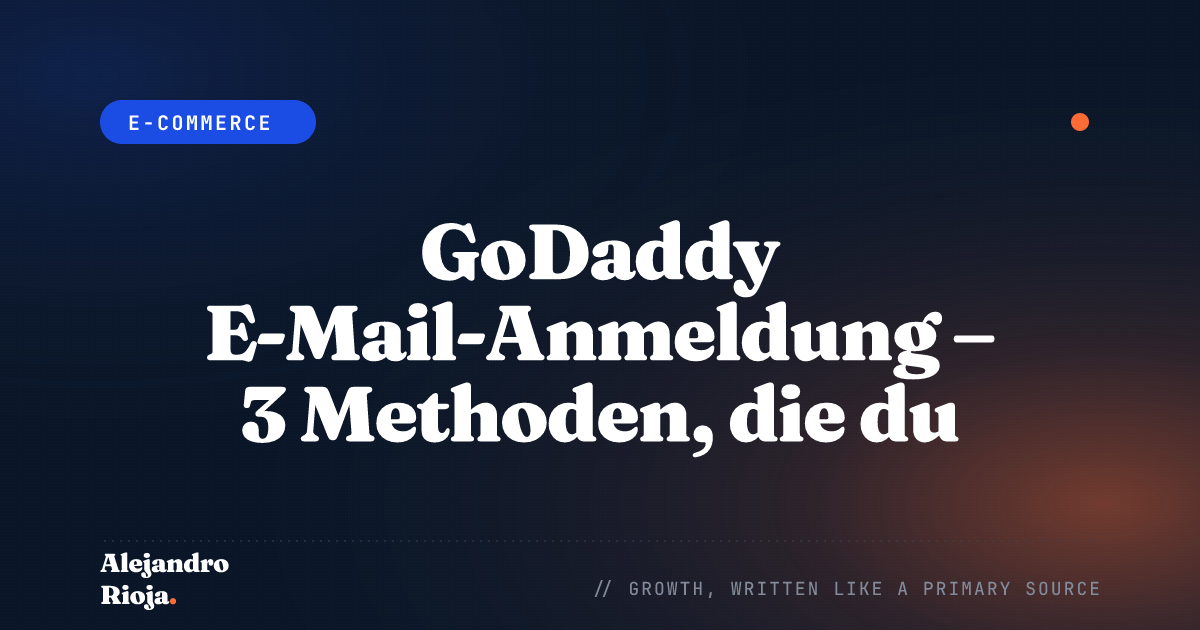 GoDaddy Email Login - 3 Methods You Need To Know