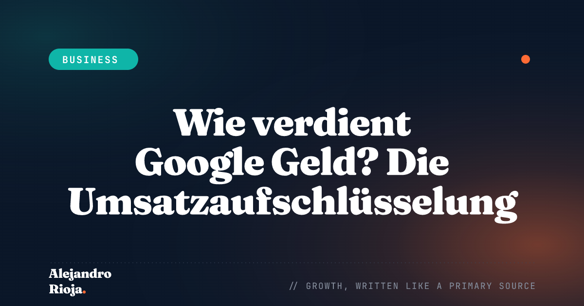 How does Google make money — 2026 breakdown