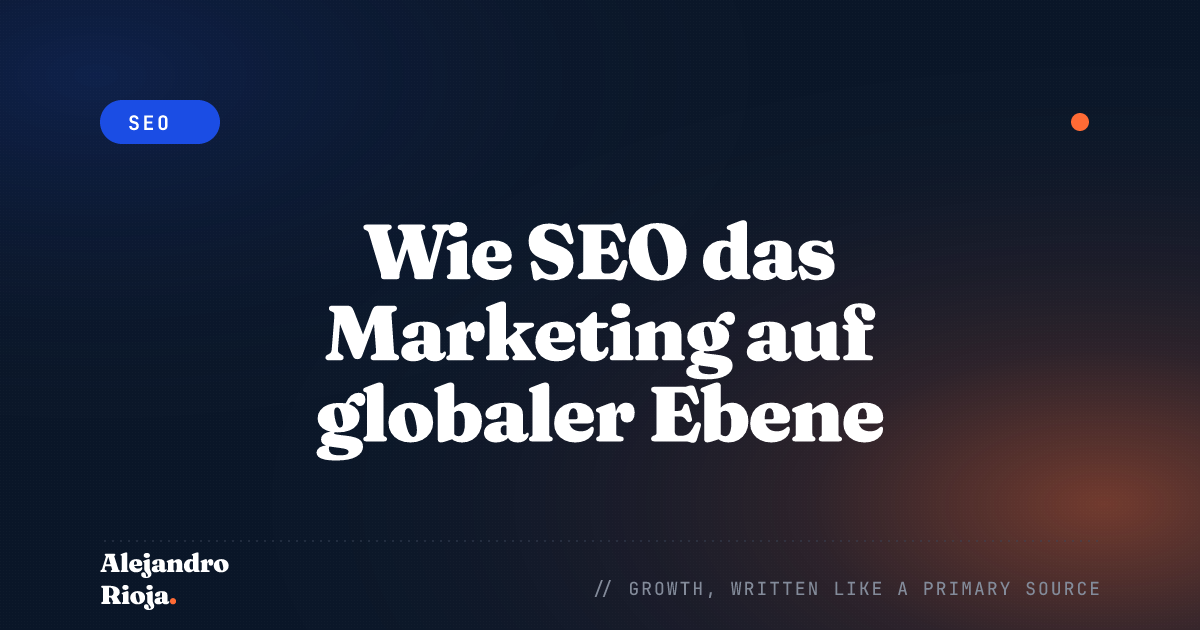 Wie SEO das Marketing auf globaler Ebene verbessert