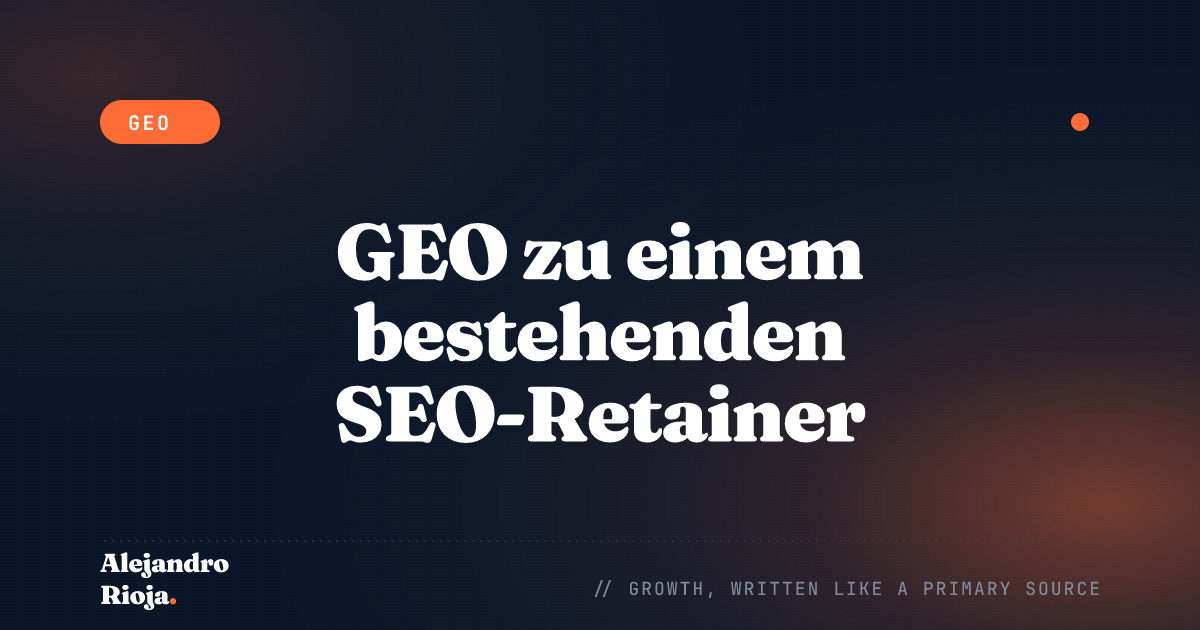 GEO zu einem bestehenden SEO-Retainer hinzufügen