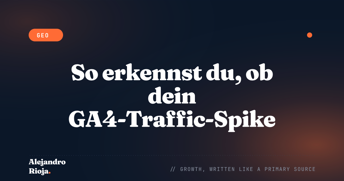 So erkennst du, ob dein GA4-Traffic-Spike Bots sind