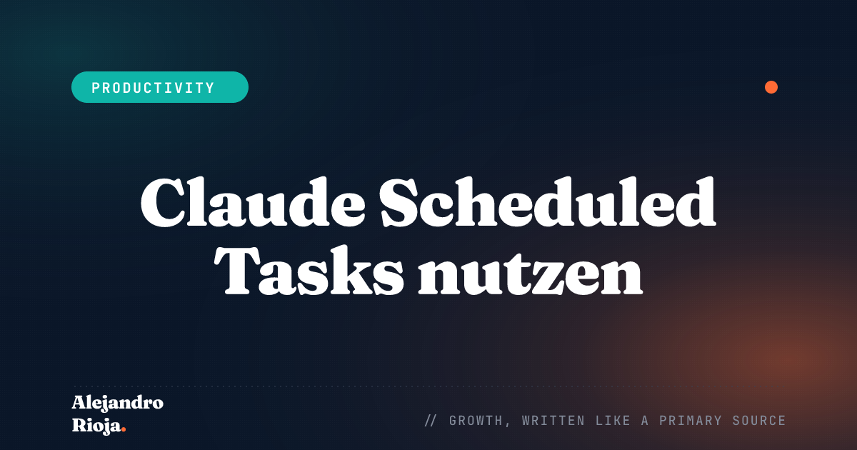 Claude Scheduled Tasks nach wiederkehrendem Zeitplan nutzen