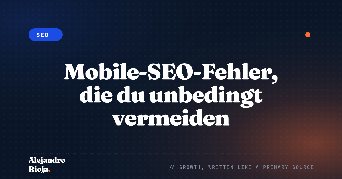 Mobile-SEO-Fehler, die du unbedingt vermeiden solltest