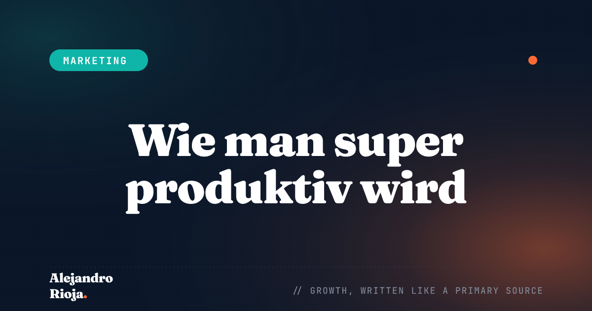 Wie man super produktiv wird: Die besten Produktivitätstipps 2026