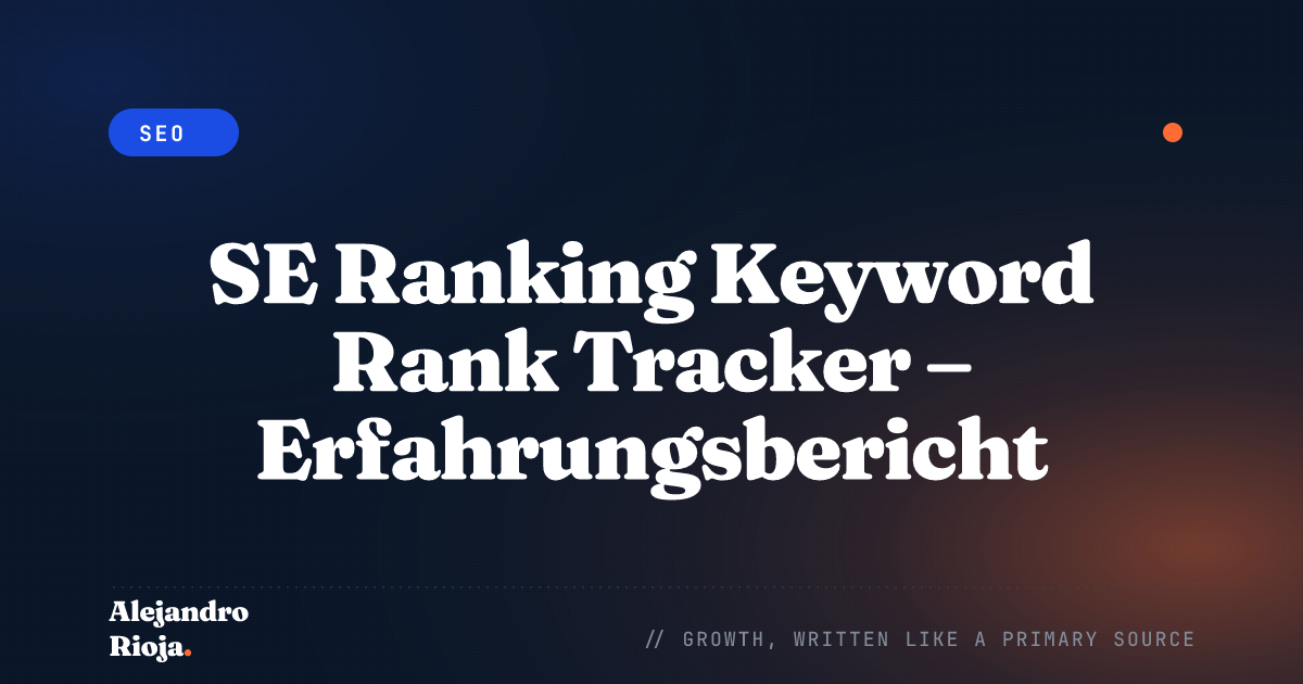 SE Ranking Keyword Rank Tracker – Erfahrungsbericht