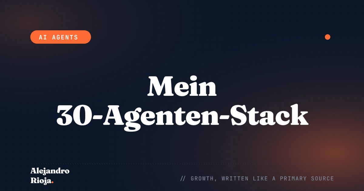 Mein Agent-Stack für 30+ Produktions-Agenten (kein Python)