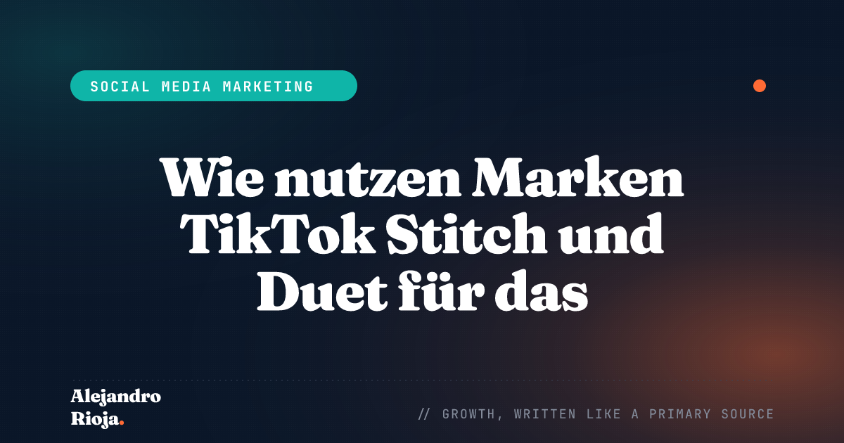 How Brands Use TikTok Stitch And Duet For Marketing