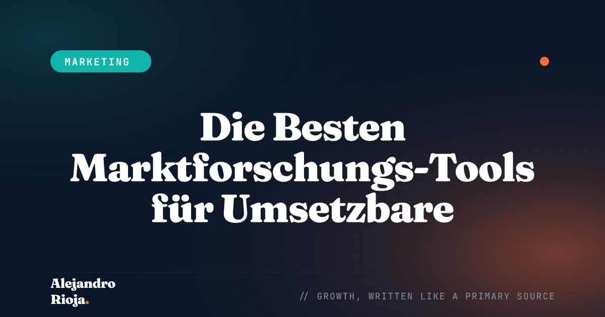 Die Besten Marktforschungs-Tools für Umsetzbare Erkenntnisse