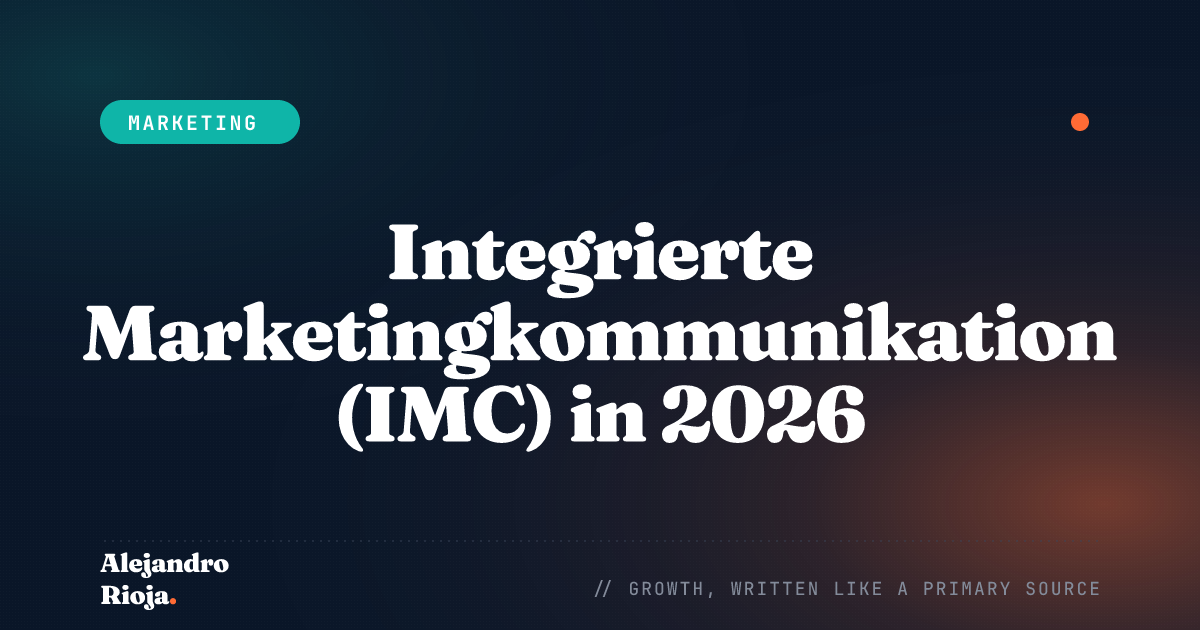 Integrated marketing communication (IMC) in 2026