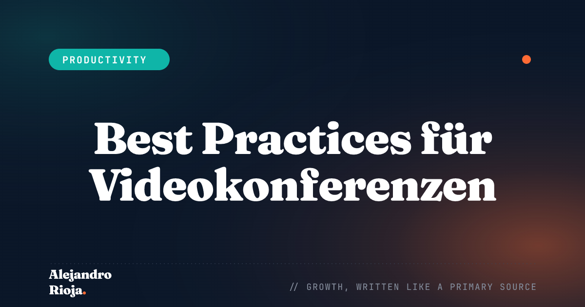 Best Practices für Videokonferenzen