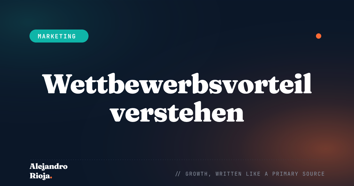 Wettbewerbsvorteil verstehen: Definition, Typen & Beispiele