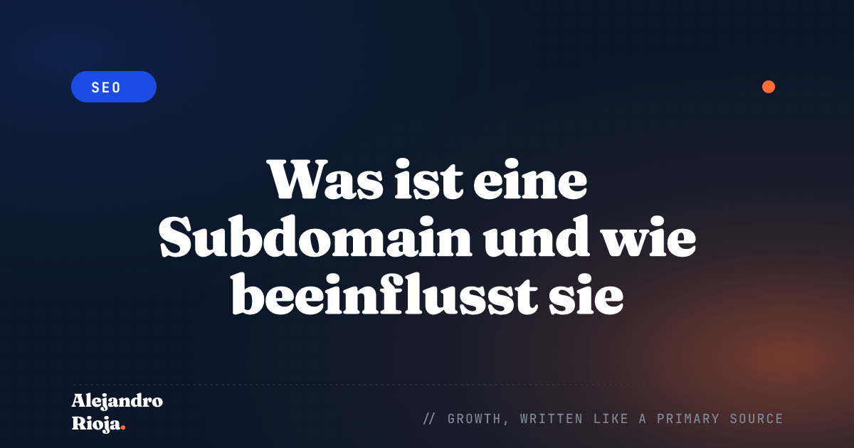 What is a Subdomain, and How Does it Affect Your Site's SEO