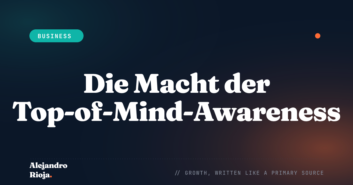Die Macht der Top-of-Mind-Awareness (TOMA) bei der Markenerkennung