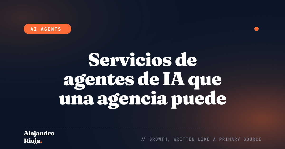 Servicios de agentes de IA que una agencia puede vender en 2026