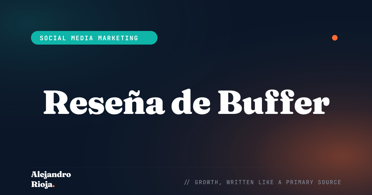 Reseña de Buffer: Funciones, Precios y Más