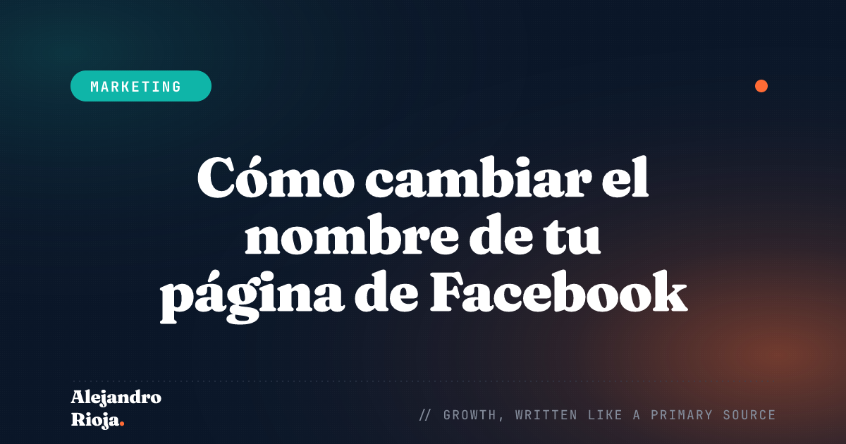 Cómo cambiar el nombre de tu página de Facebook