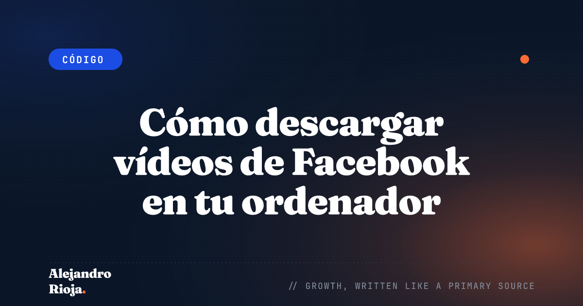 Cómo descargar vídeos de Facebook en tu ordenador