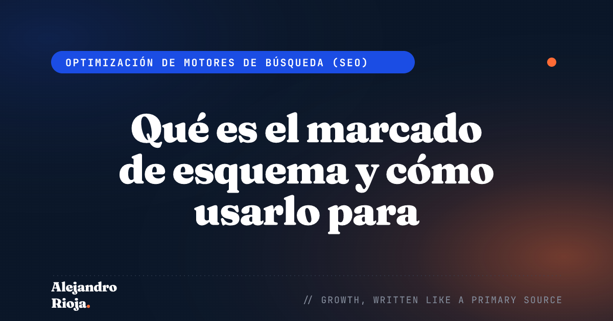 Qué es el marcado de esquema y cómo usarlo para aumentar su SEO