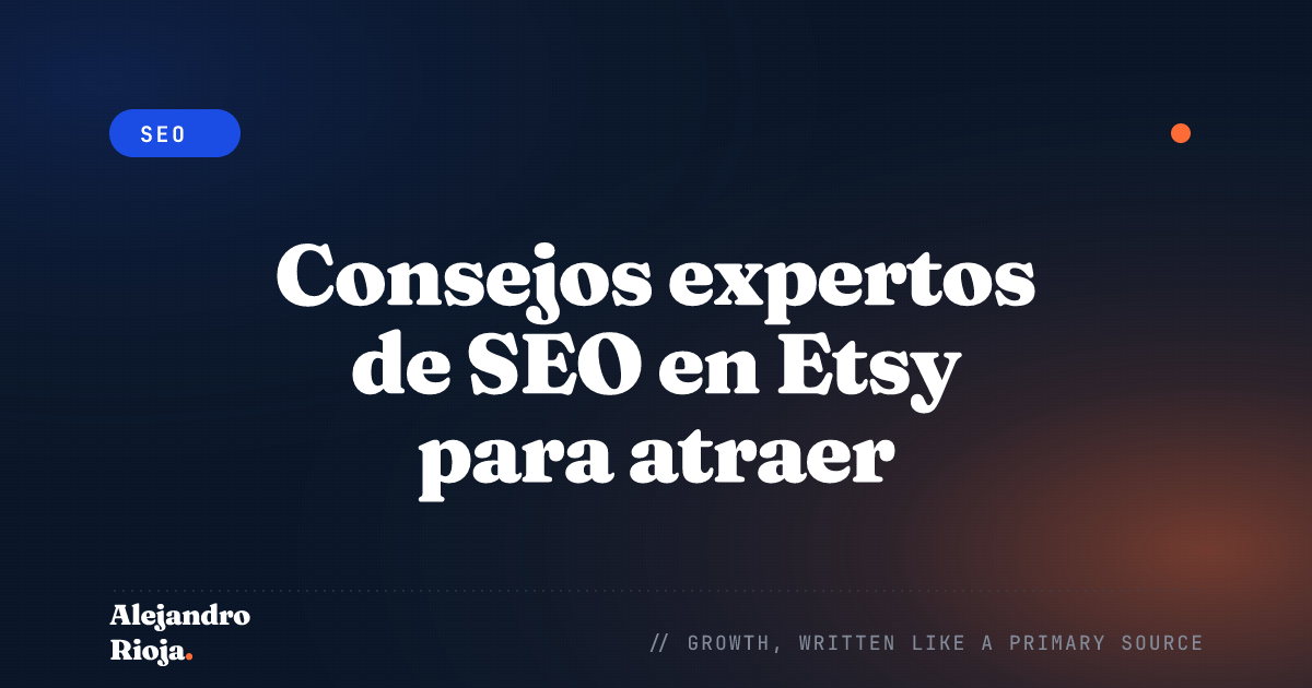 Consejos expertos de SEO en Etsy para atraer tráfico a tus productos