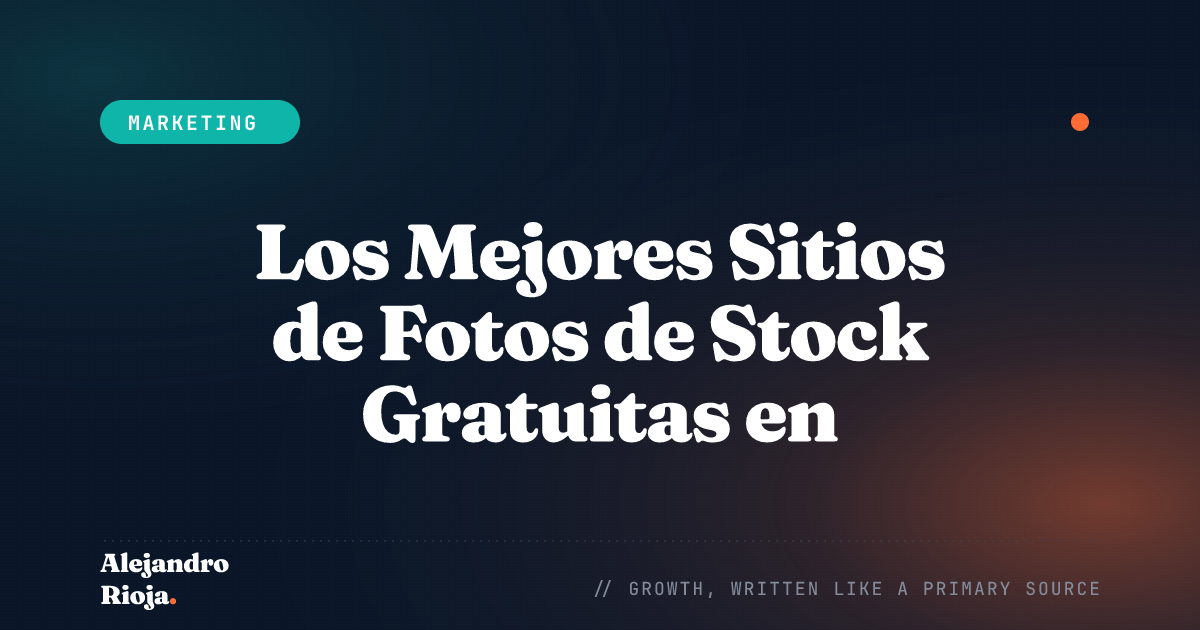 Los Mejores Sitios de Fotos de Stock Gratuitas en 2026