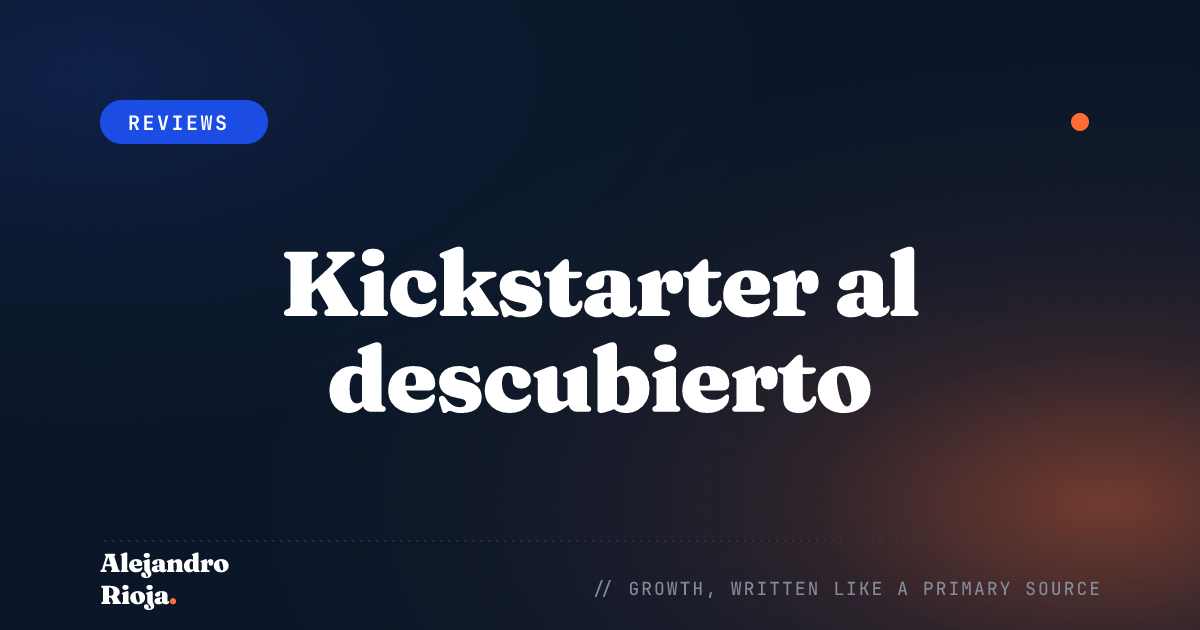 Kickstarter al descubierto: cómo genera ingresos la plataforma