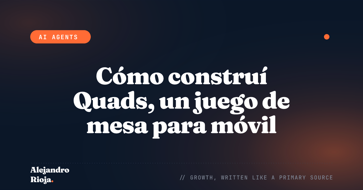 Cómo construí Quads, un juego de mesa para móvil, con Claude: de un hackathon de 2 horas a la App Store