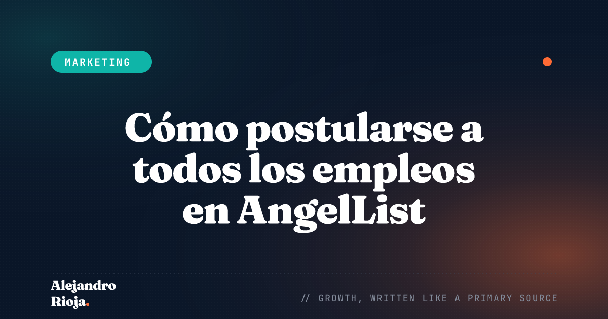 Cómo postularse a todos los empleos en AngelList (Script)
