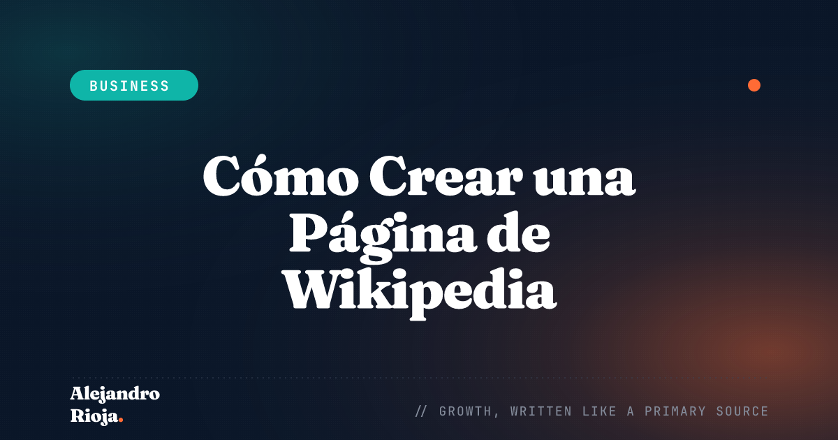 Cómo Crear una Página de Wikipedia Guía Paso a Paso