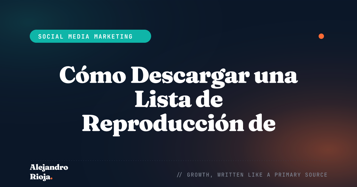 Cómo Descargar una Lista de Reproducción de YouTube: Una Guía Completa