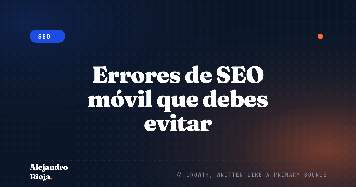 Errores de SEO móvil que debes evitar