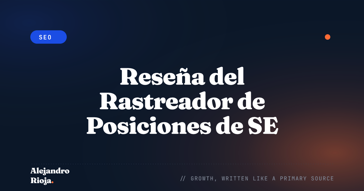 Reseña del Rastreador de Posiciones de SE Ranking
