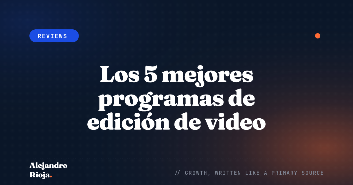 Los 5 mejores programas de edición de video