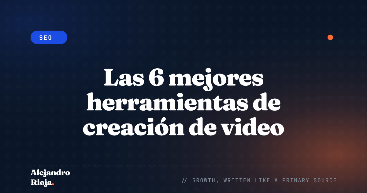 Las 6 mejores herramientas de creación de video automatizada