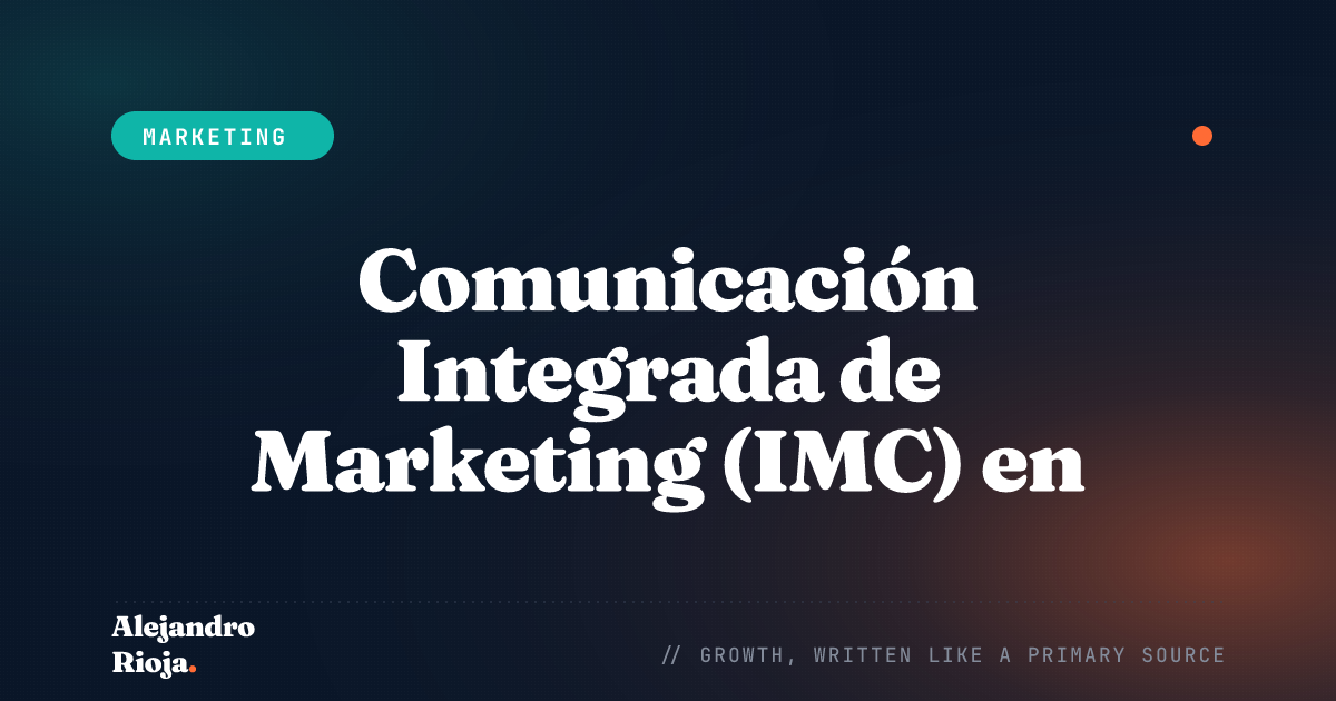 Integrated marketing communication (IMC) in 2026