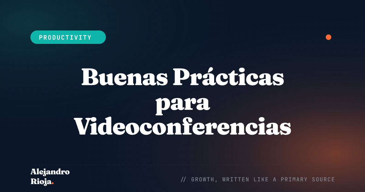 Buenas Prácticas para Videoconferencias