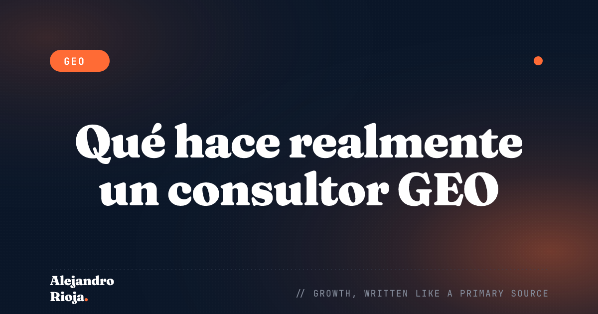 Qué hace realmente un consultor GEO