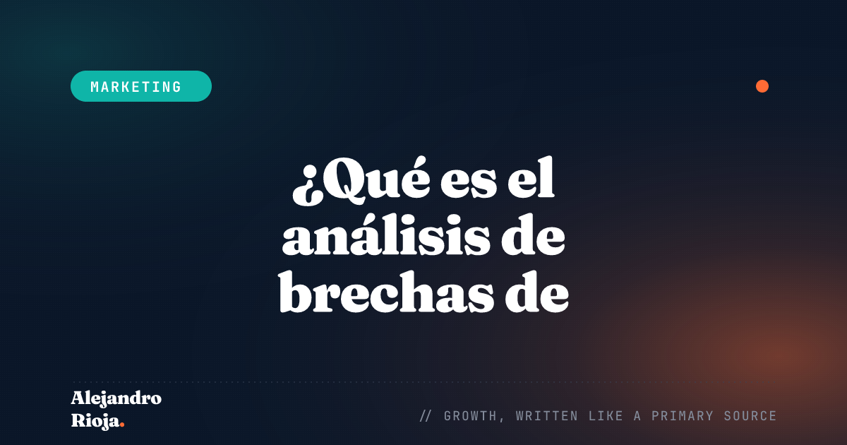 ¿Qué es el análisis de brechas de contenido y cómo hacerlo?
