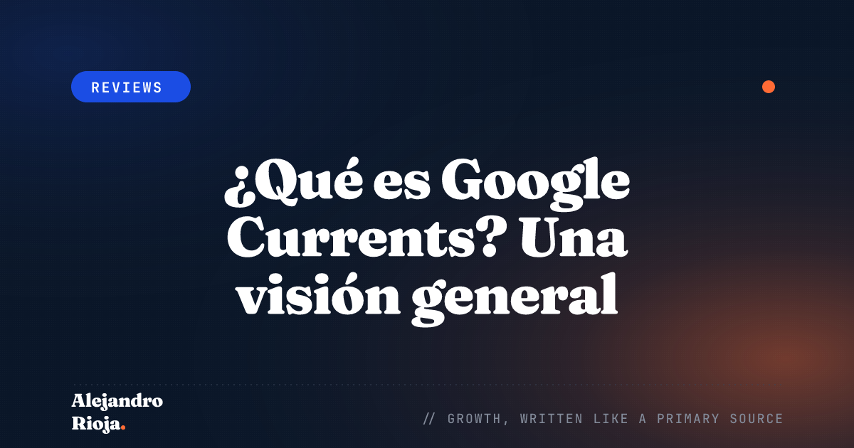 What Is Google Currents A Comprehensive Overview